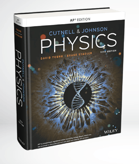 Cutnell & Johnson Physics, AP edition, 12th edition—Wiley cover
