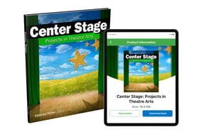 Center Stage: Projects in Theatre Arts