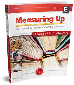 Measuring Up to the English Language Arts Standards
