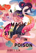 AMagicSteepedInPoisonCover