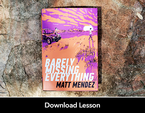 Text: Download Lesson; Image: Barely Missing Everything by Matt Mendez book cover